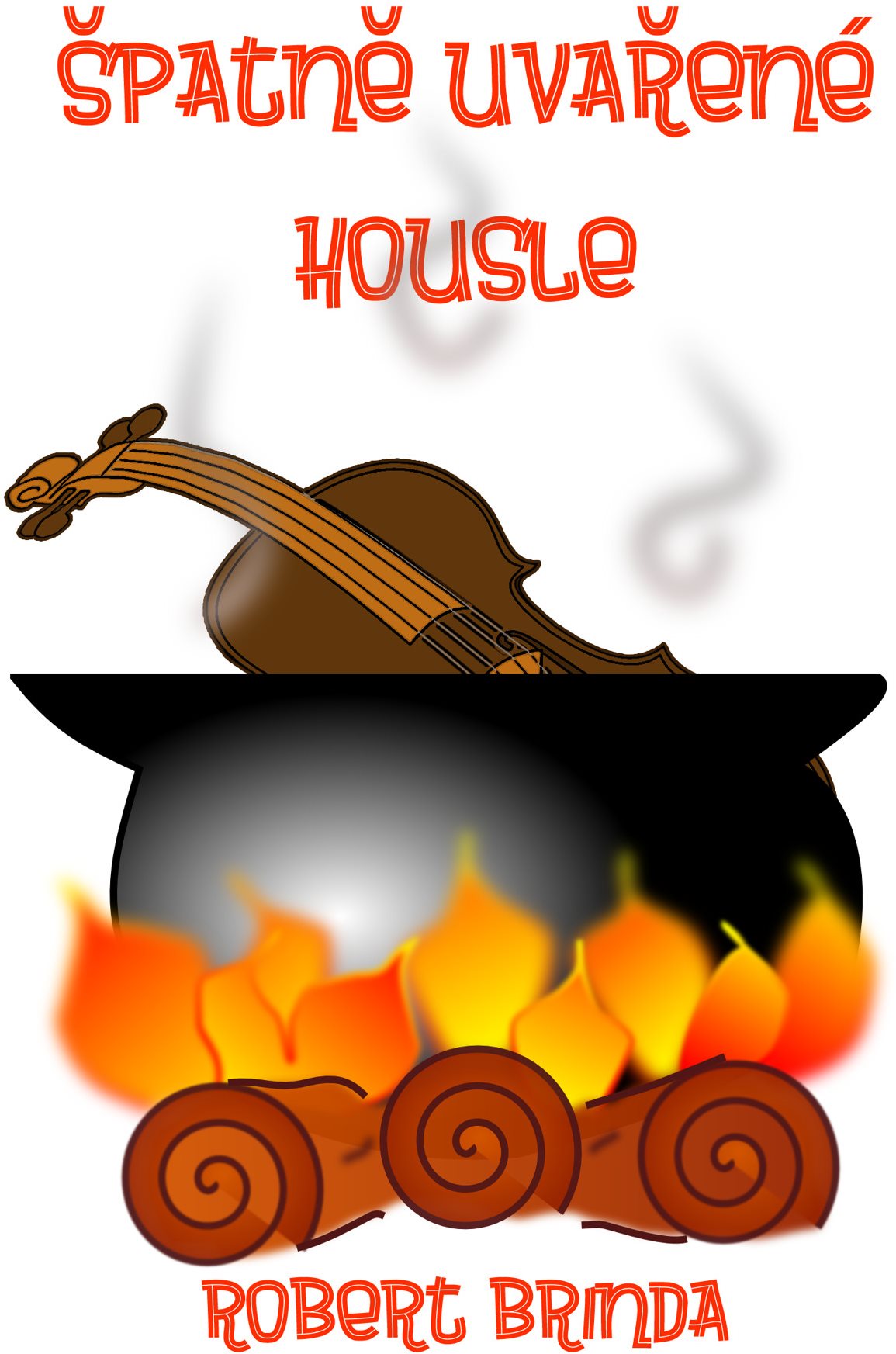 Špatně uvařené housle