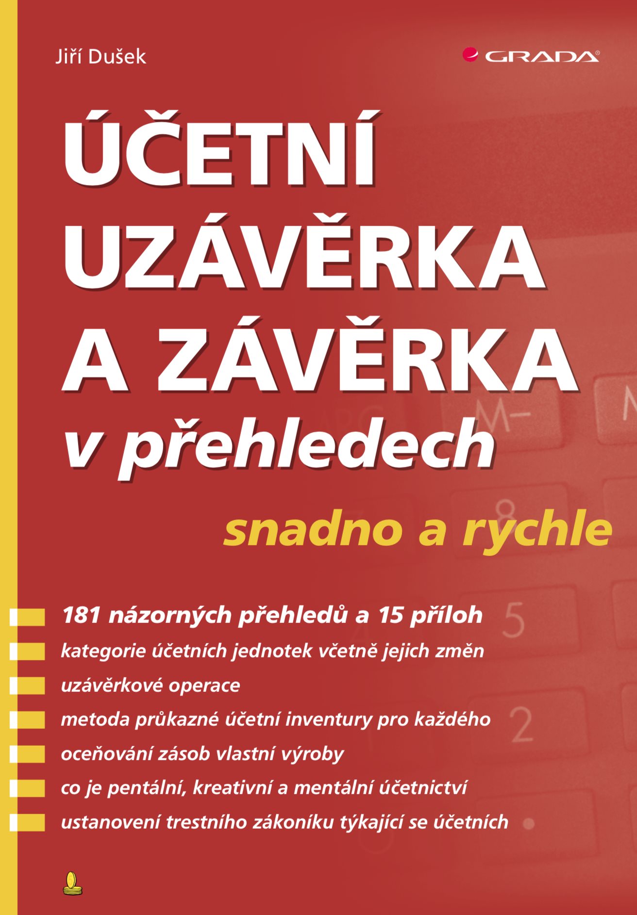 Účetní uzávěrka a závěrka v přehledech