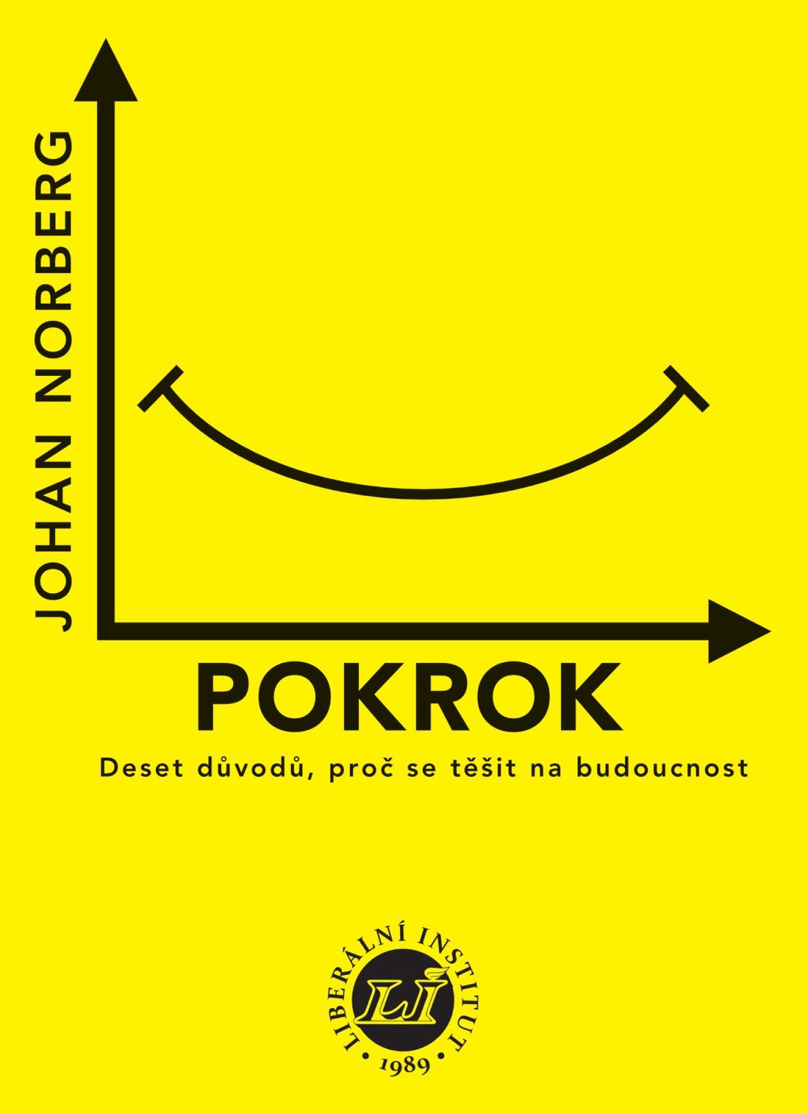 Pokrok: Deset důvodů, proč se těšit na budoucnost