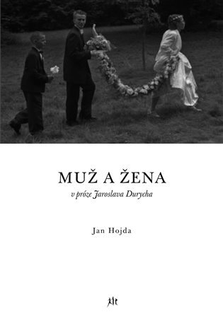 Muž a žena v próze Jaroslava Durycha
