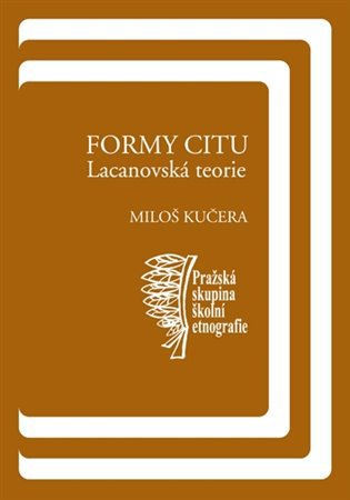 Formy citu: Lacanovská teorie