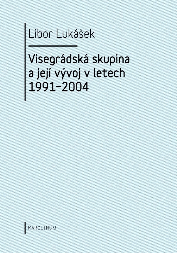 Visegrádská skupina a její vývoj v letech 1991-2004