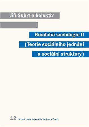 Soudobá sociologie II