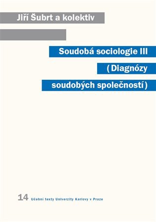 Soudobá sociologie III.