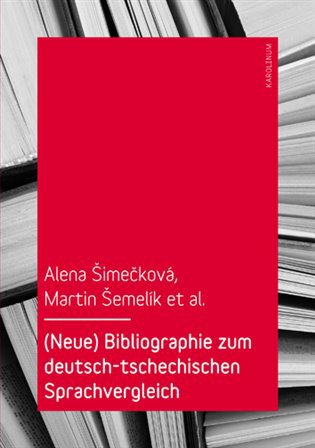 Bibliographie zum deutsch-tschechischen Sprachvergleich