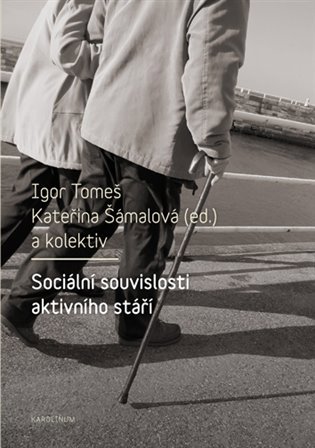 Sociální souvislosti aktivního stáří