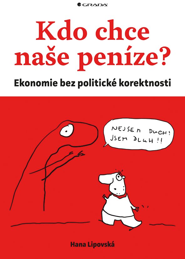 Kdo chce naše peníze?