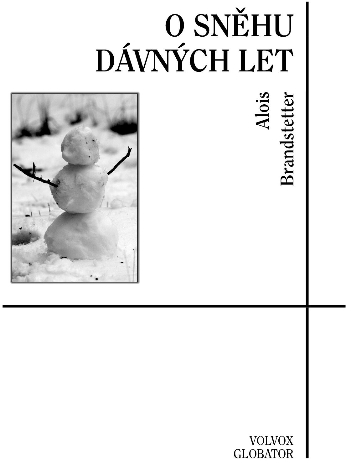 O sněhu dávných let