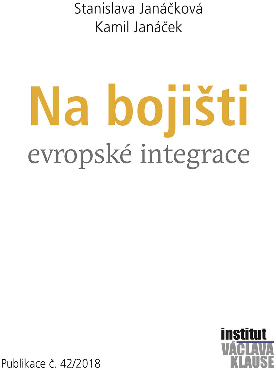 Na bojišti evropské integrace