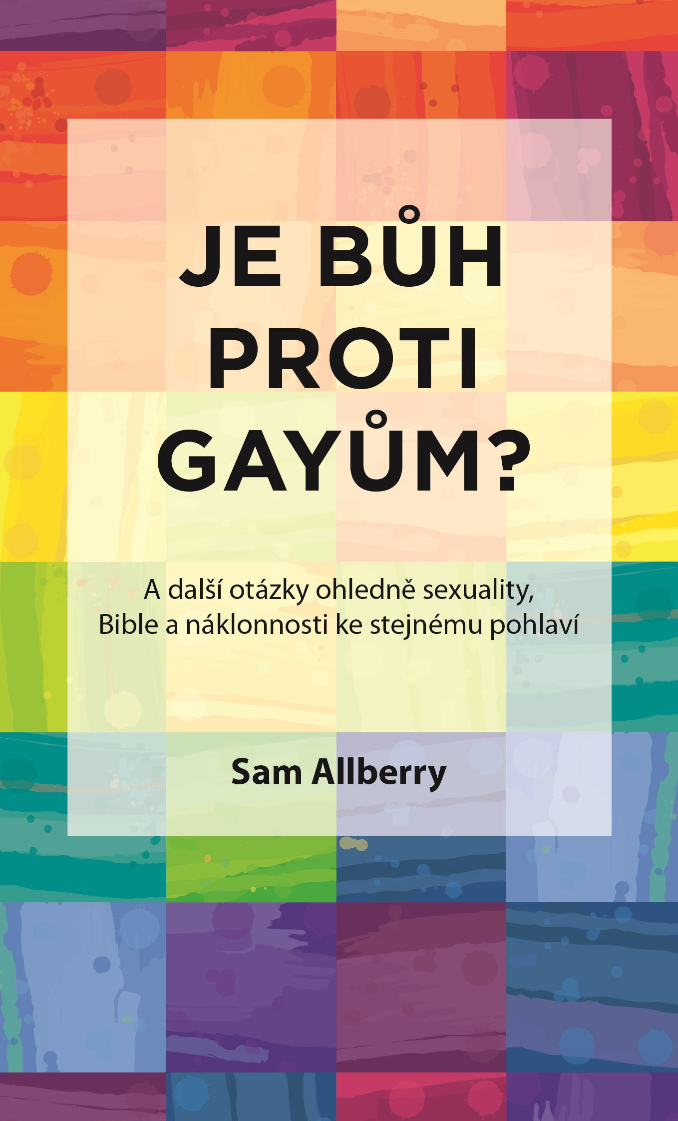 Je Bůh proti gayům?