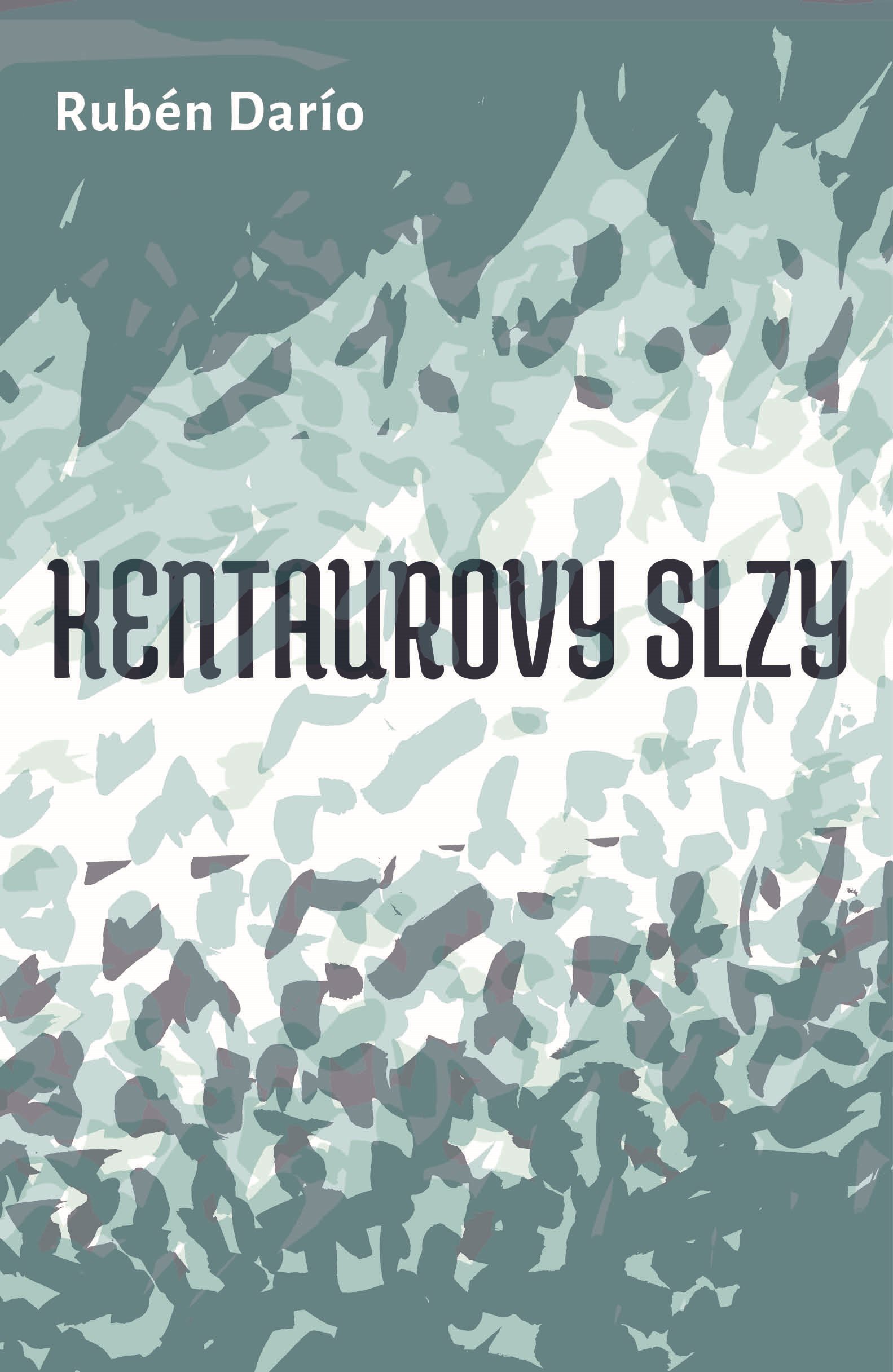 Kentarovy slzy