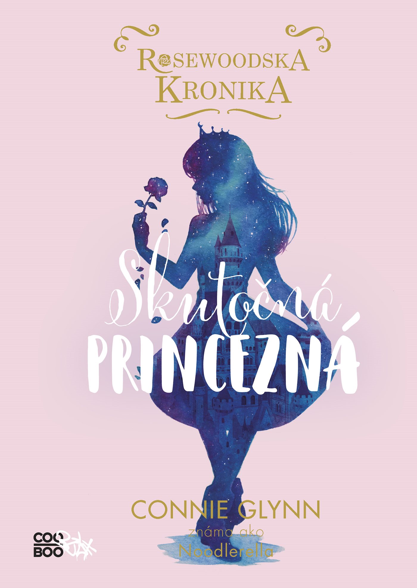 Rosewoodska kronika 2 - Skutočná princezná (SK)