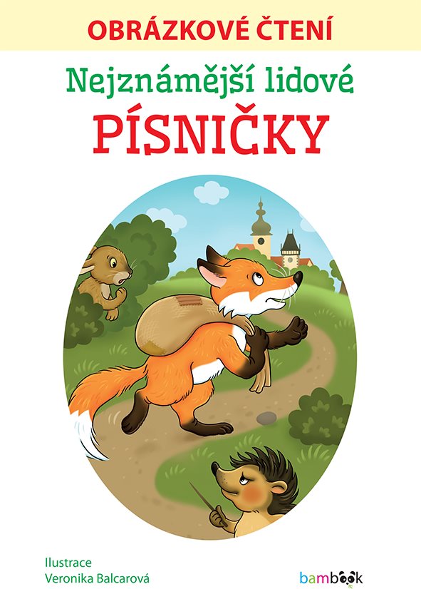 Nejznámější lidové písničky - Obrázkové čtení