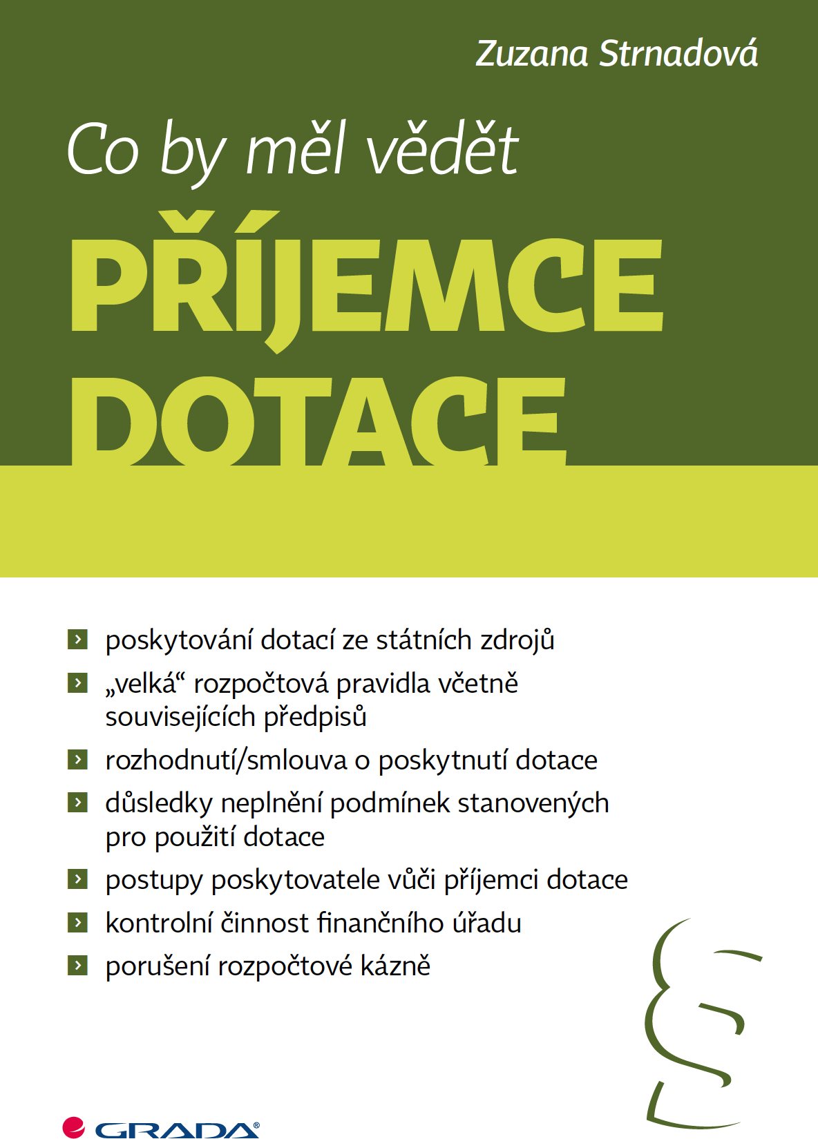 Co by měl vědět příjemce dotace