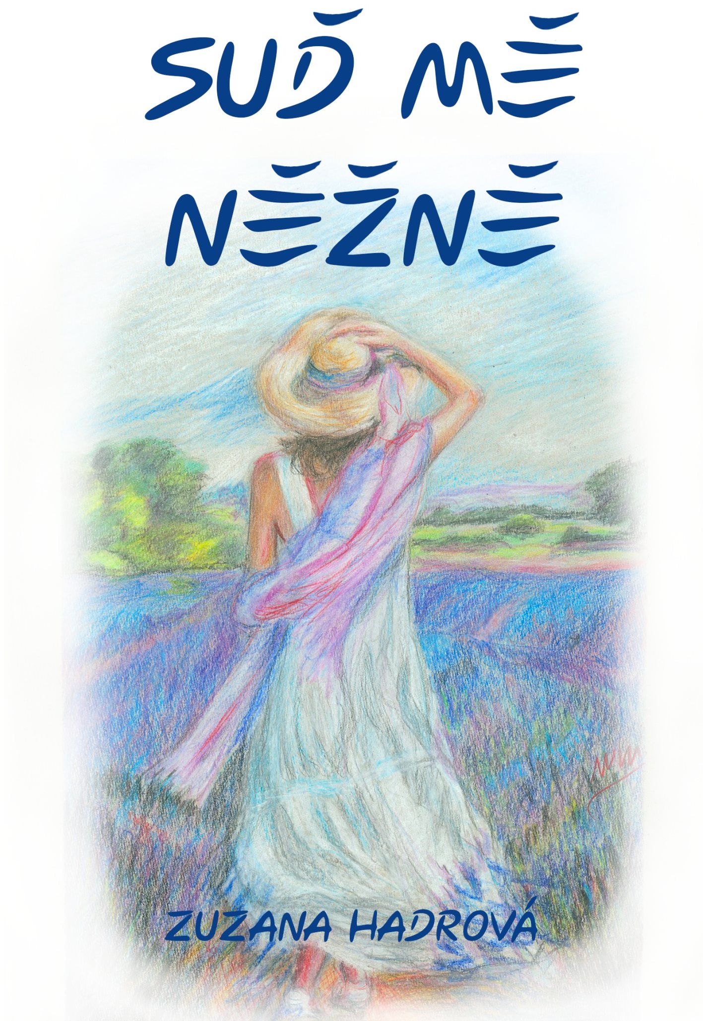Suď mě něžně