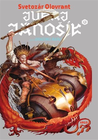 Juraj Jánošík®: proti Dračímu řádu