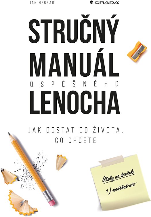 Stručný manuál úspěšného lenocha