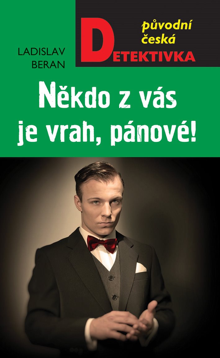 Někdo z vás je vrah, pánové