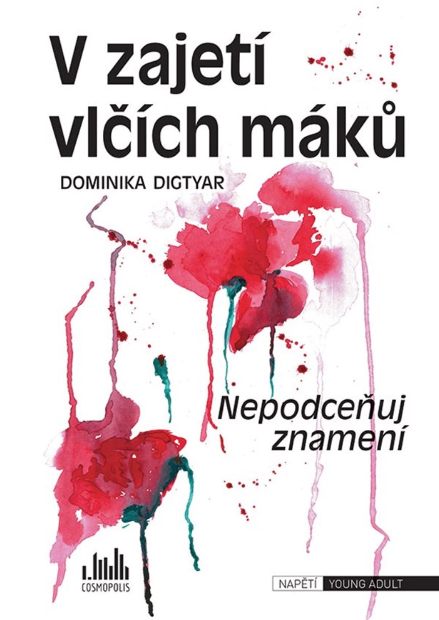 V zajetí vlčích máků