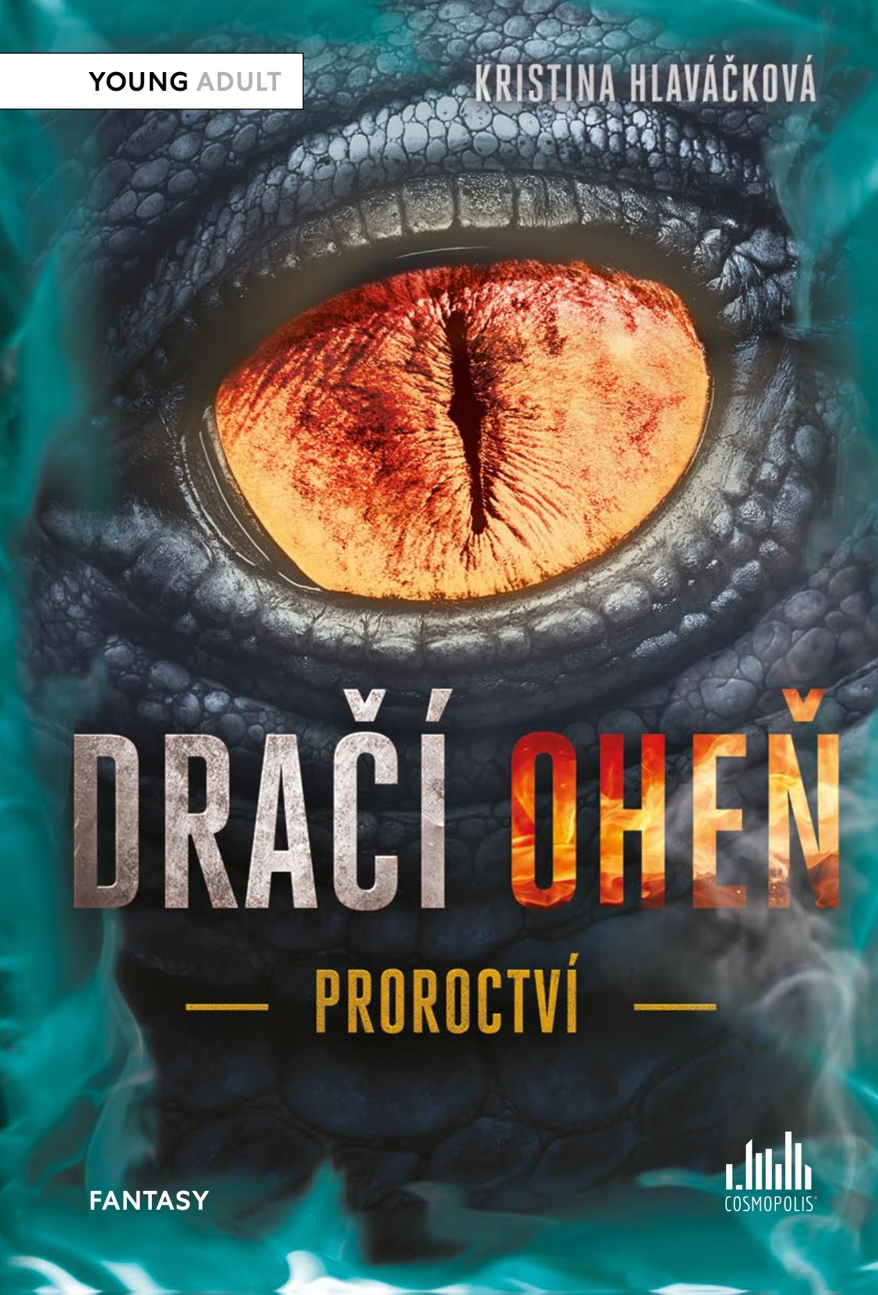 Dračí oheň - Proroctví