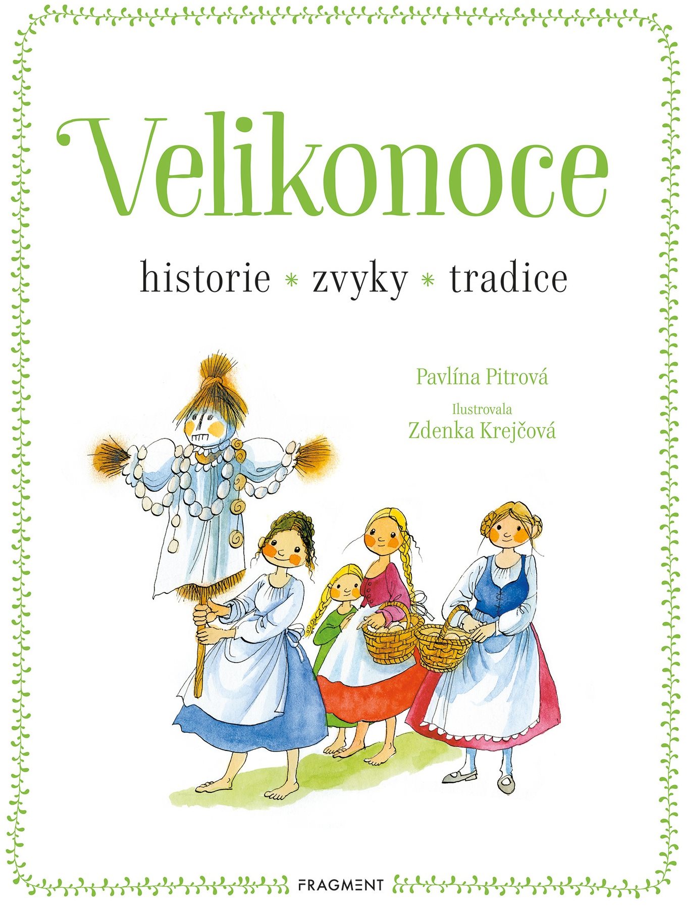 Velikonoce - historie, zvyky, tradice