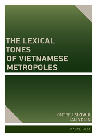 The Lexical Tones of Vietnamese Metropoles
