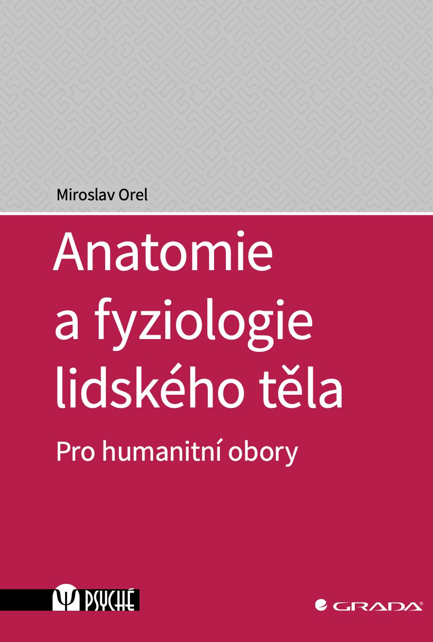 Anatomie a fyziologie lidského těla