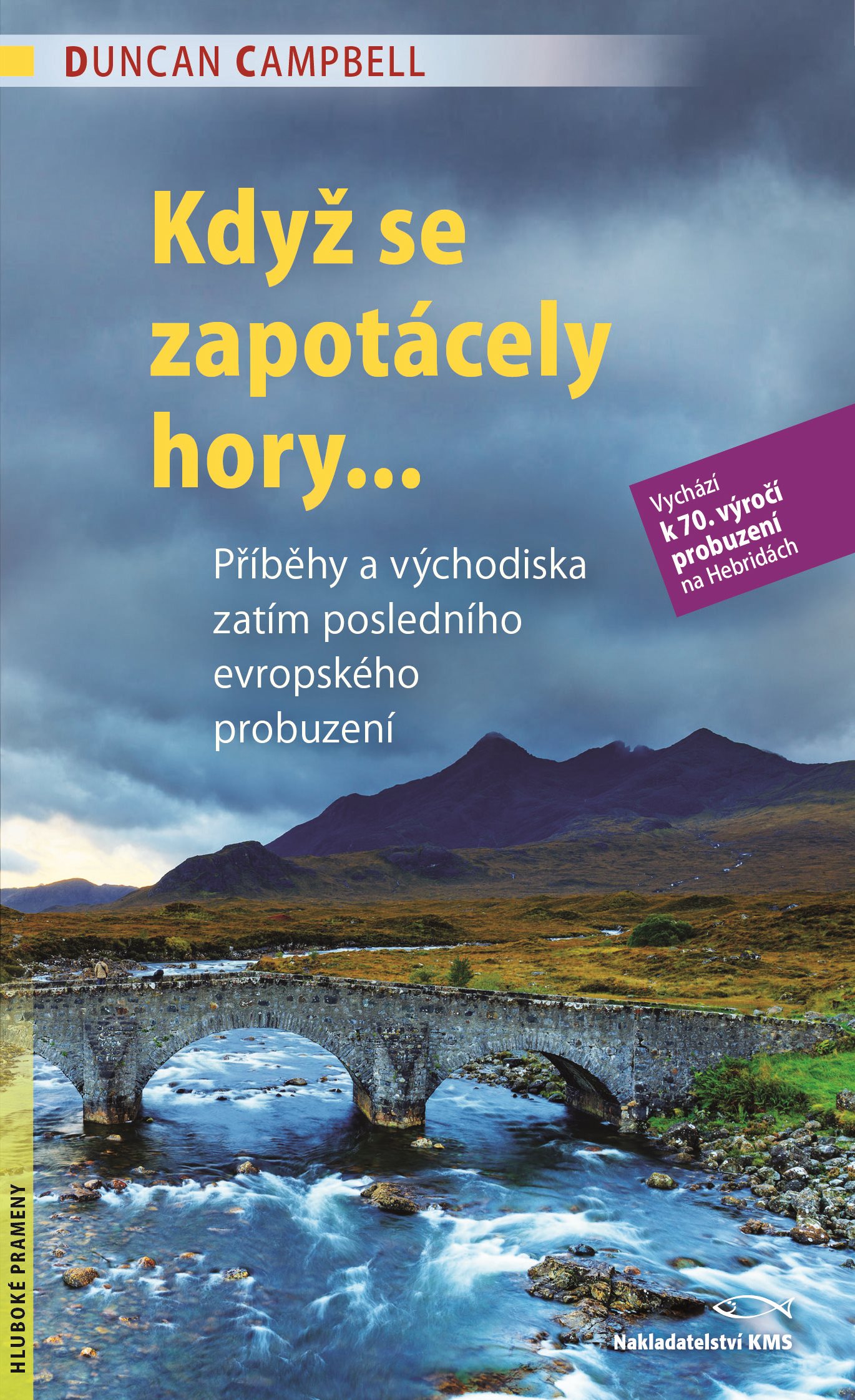 Když se zapotácely hory...