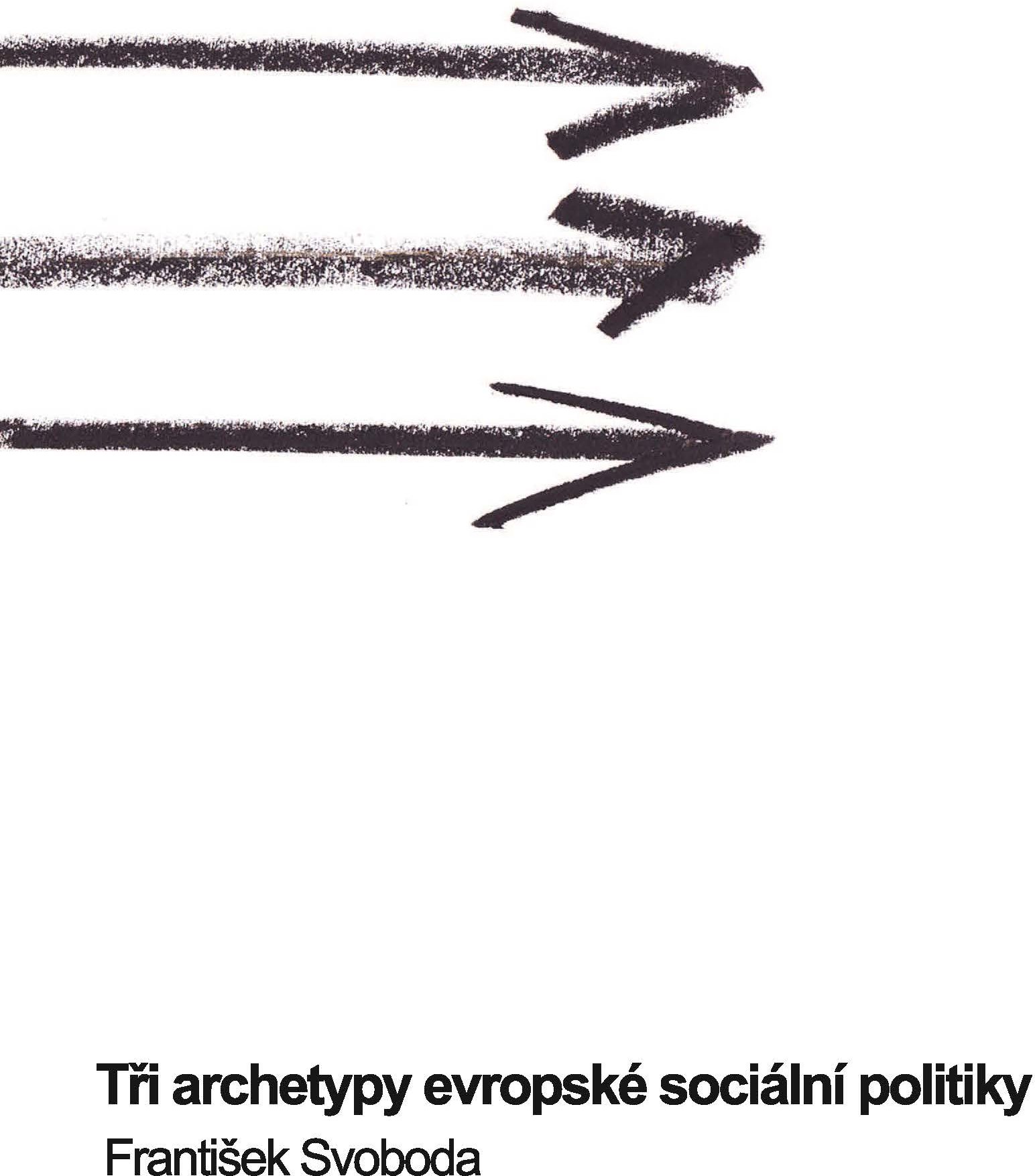 Tři archetypy evropské sociální politiky