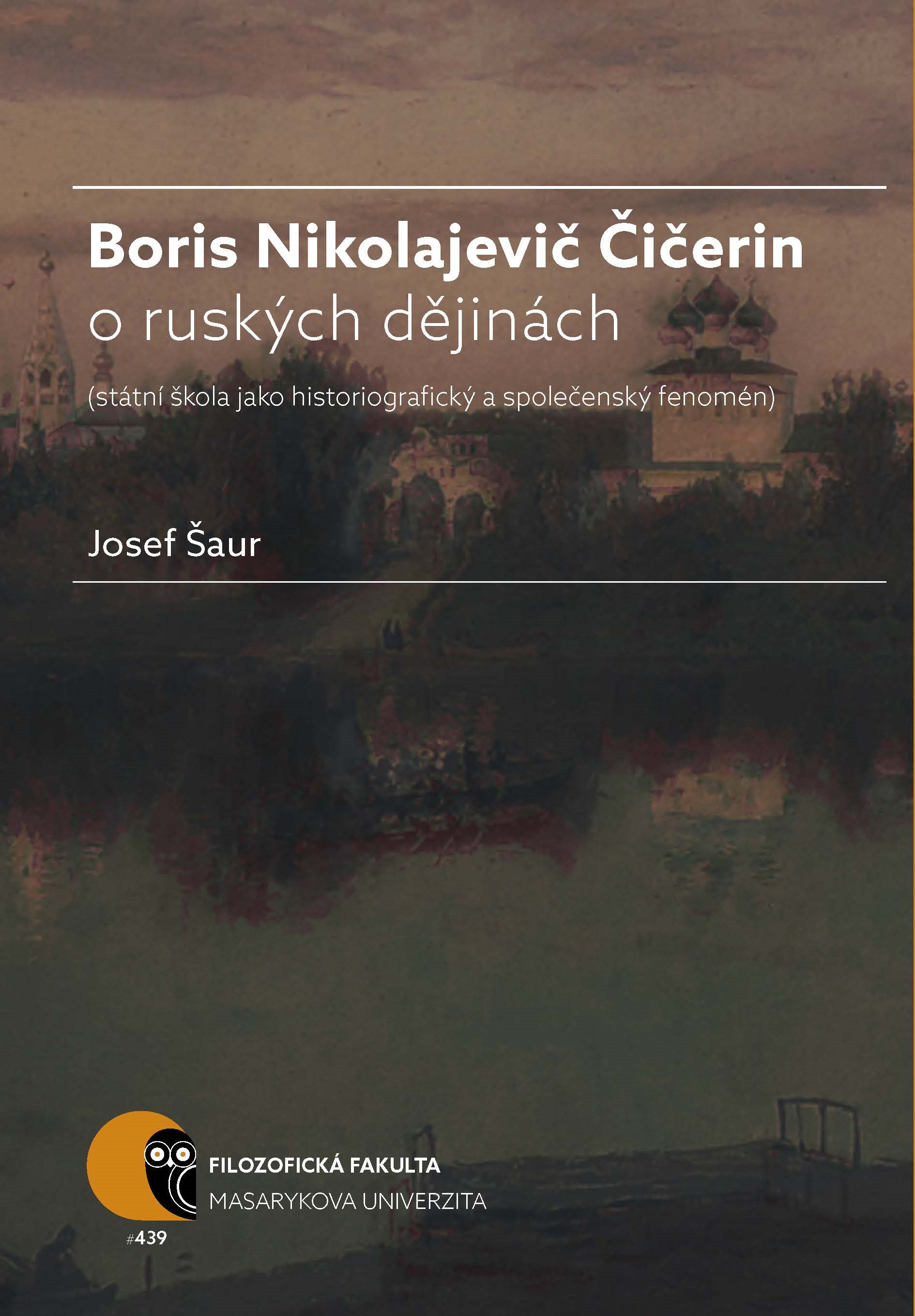 Boris N. Čičerin o ruských dějinách
