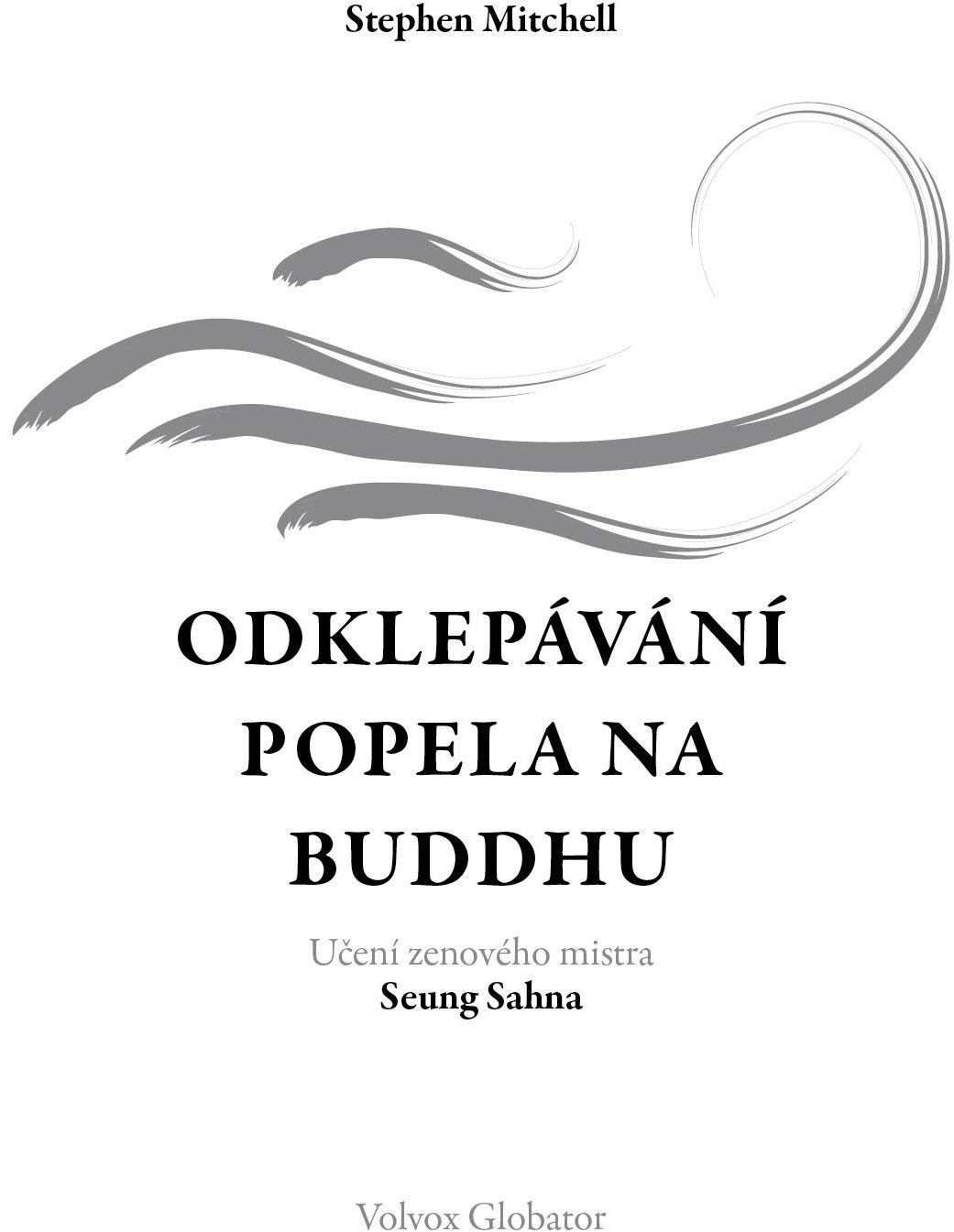 Odklepávání popela na Buddhu