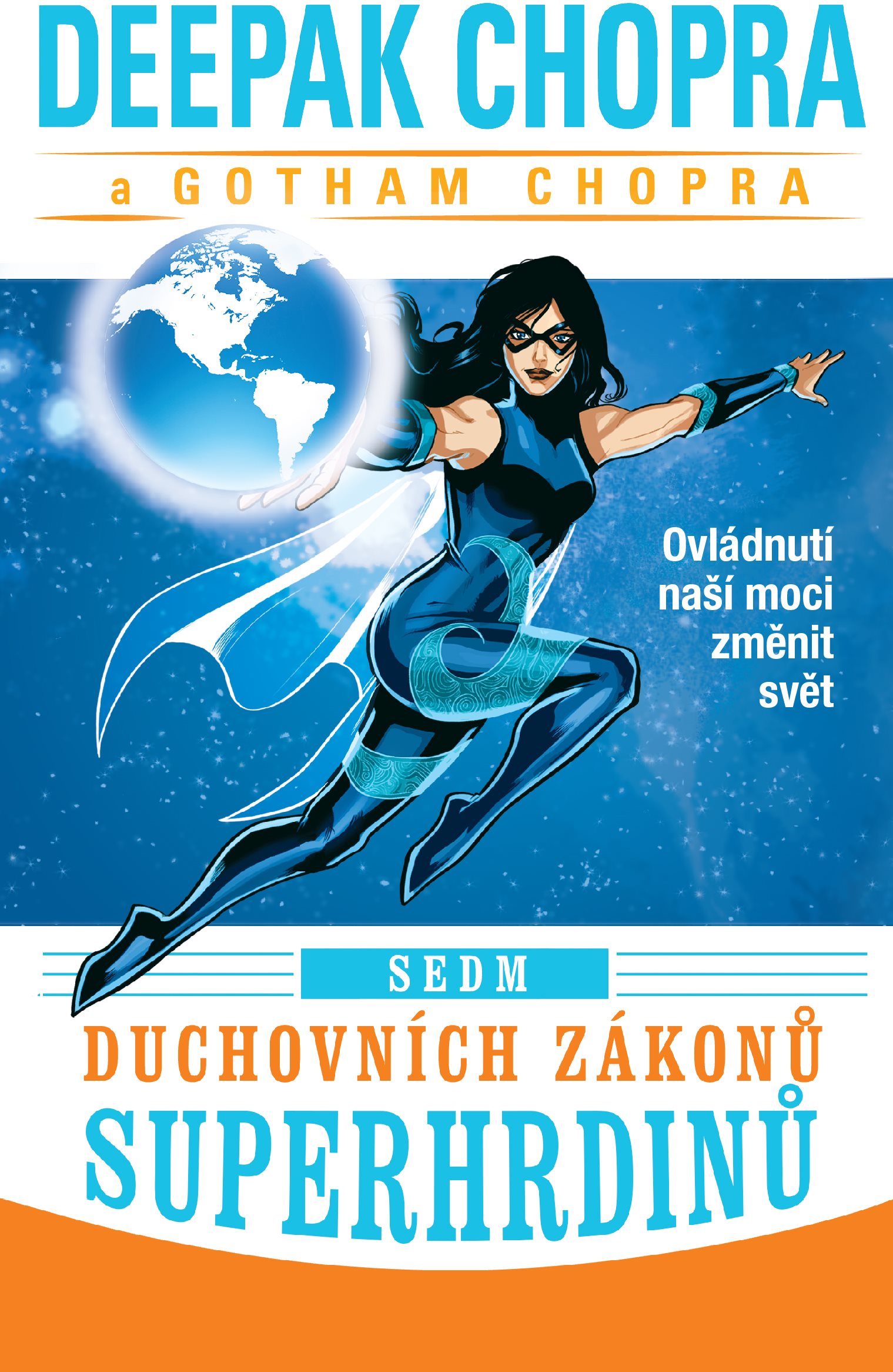 Sedm duchovních zákonů superhrdinů