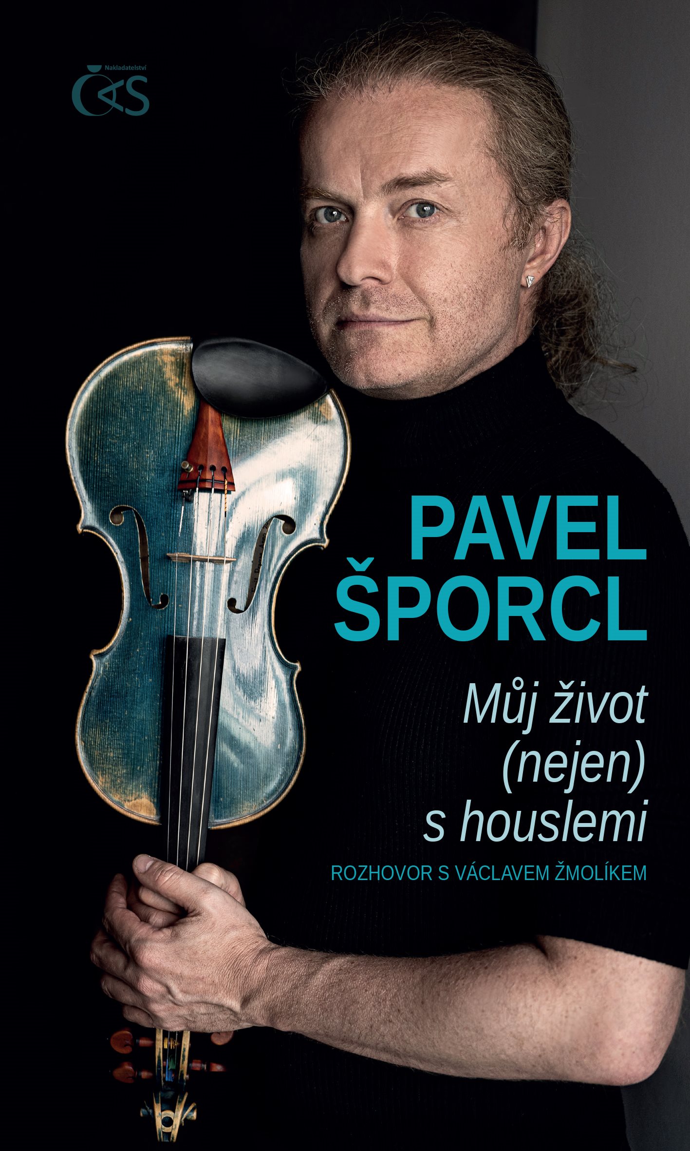Pavel Šporcl - Můj život  s houslemi