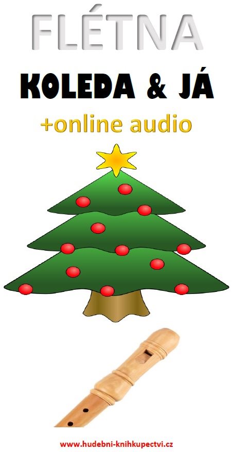 Flétna, koleda & já