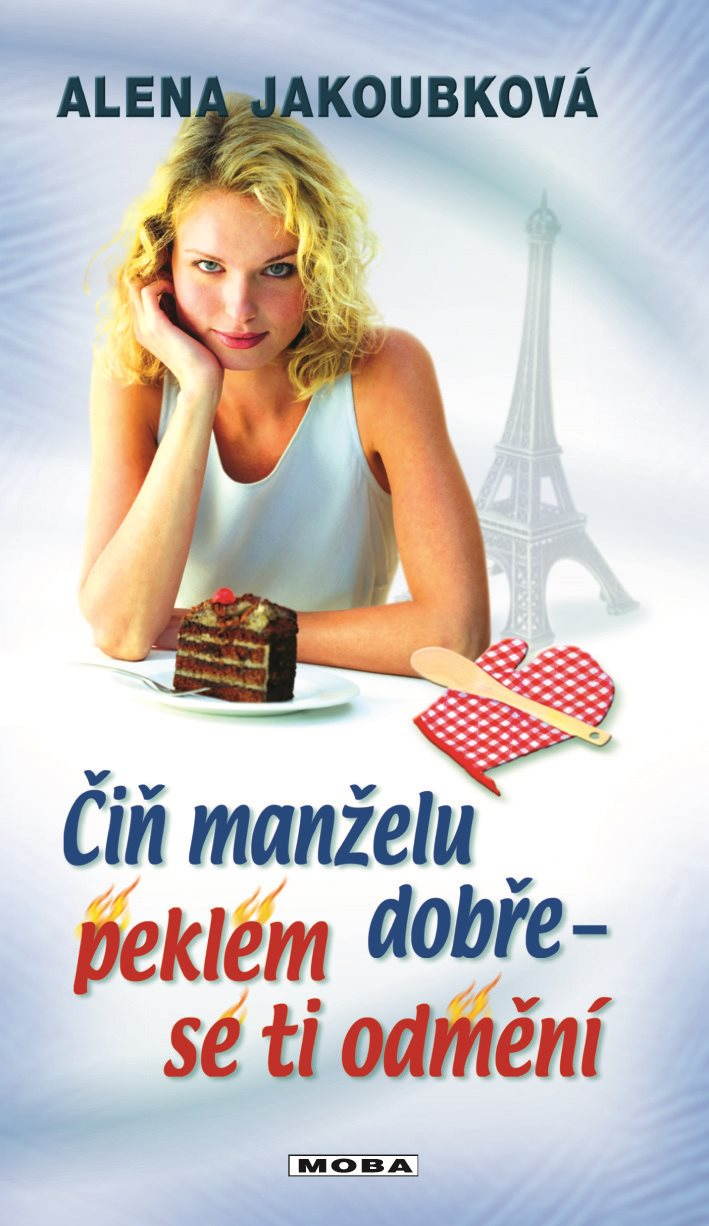 Čiň manželu dobře, peklem se ti odmění