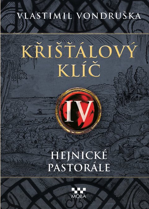 Křišťálový klíč IV - Hejnické pastorále