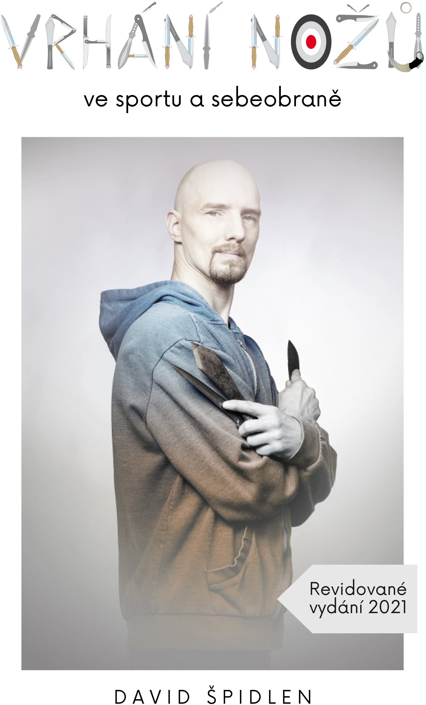 Vrhání nožů ve sportu a sebeobraně