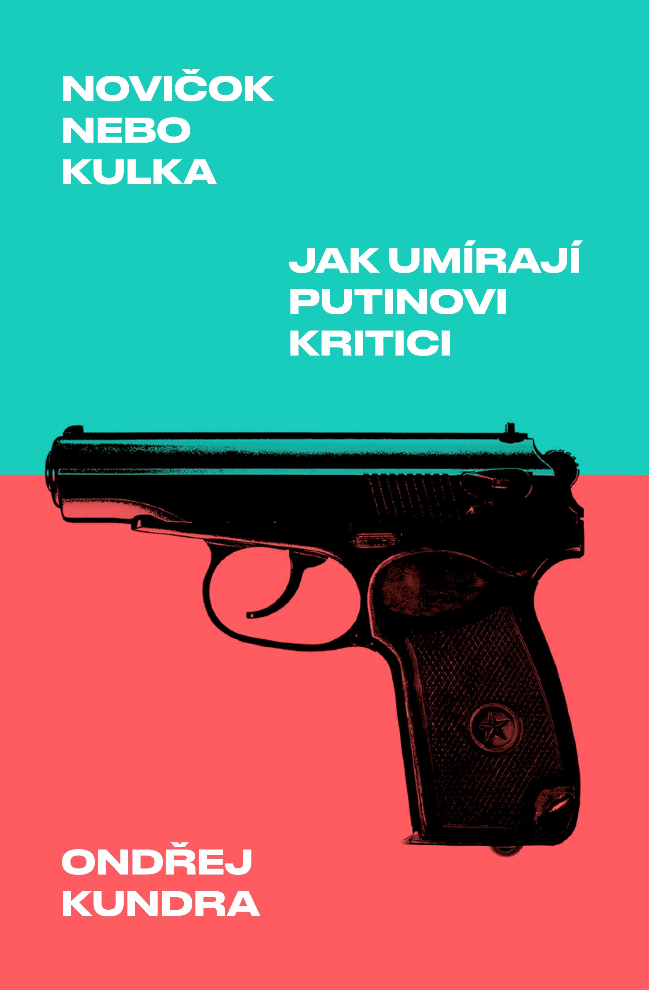 Novičok nebo kulka