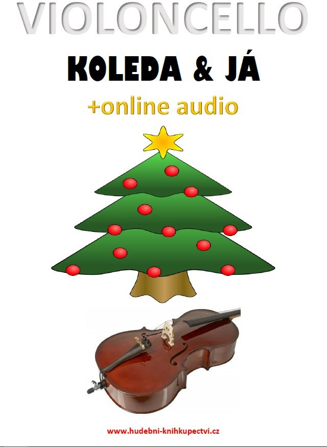 Violoncello, koleda & já