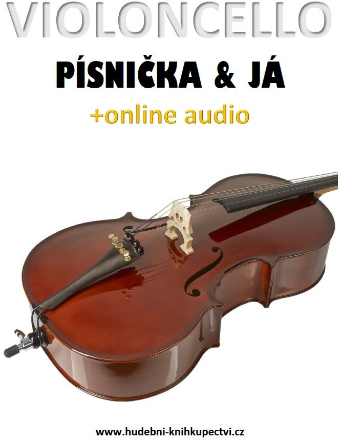 Violoncello, písnička a já