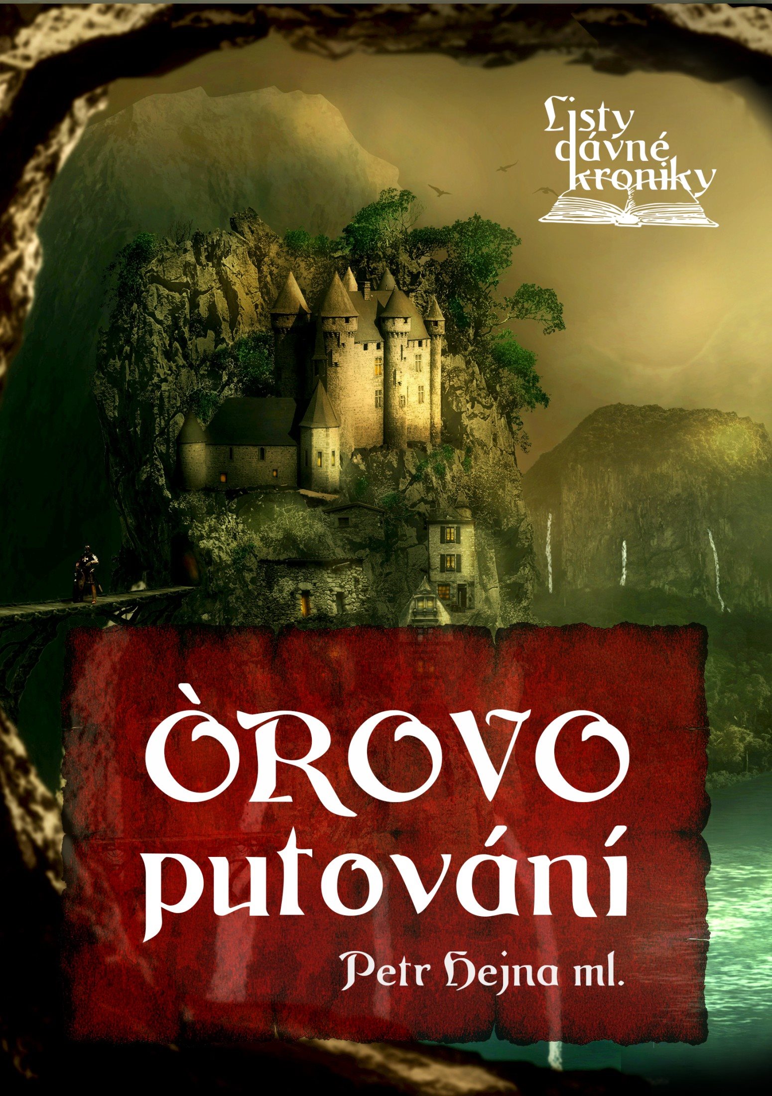 Listy dávné kroniky: Órovo putování