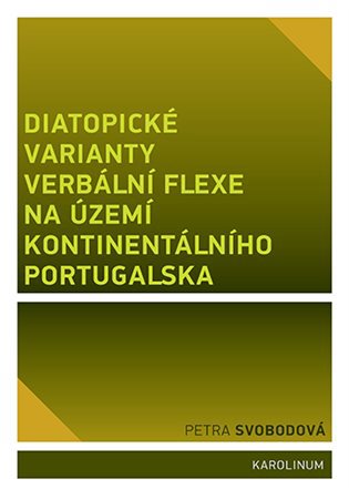 Diatopické varianty verbální flexe na území kontinentálního Portugalska
