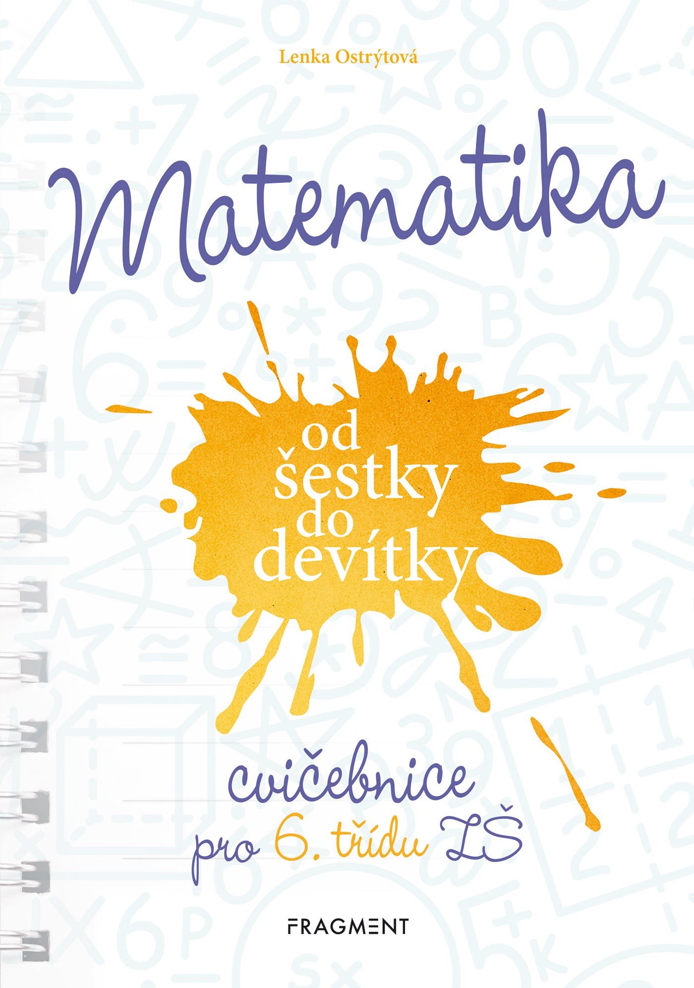 Matematika od šestky do devítky - Cvičebnice pro 6. třídu ZŠ