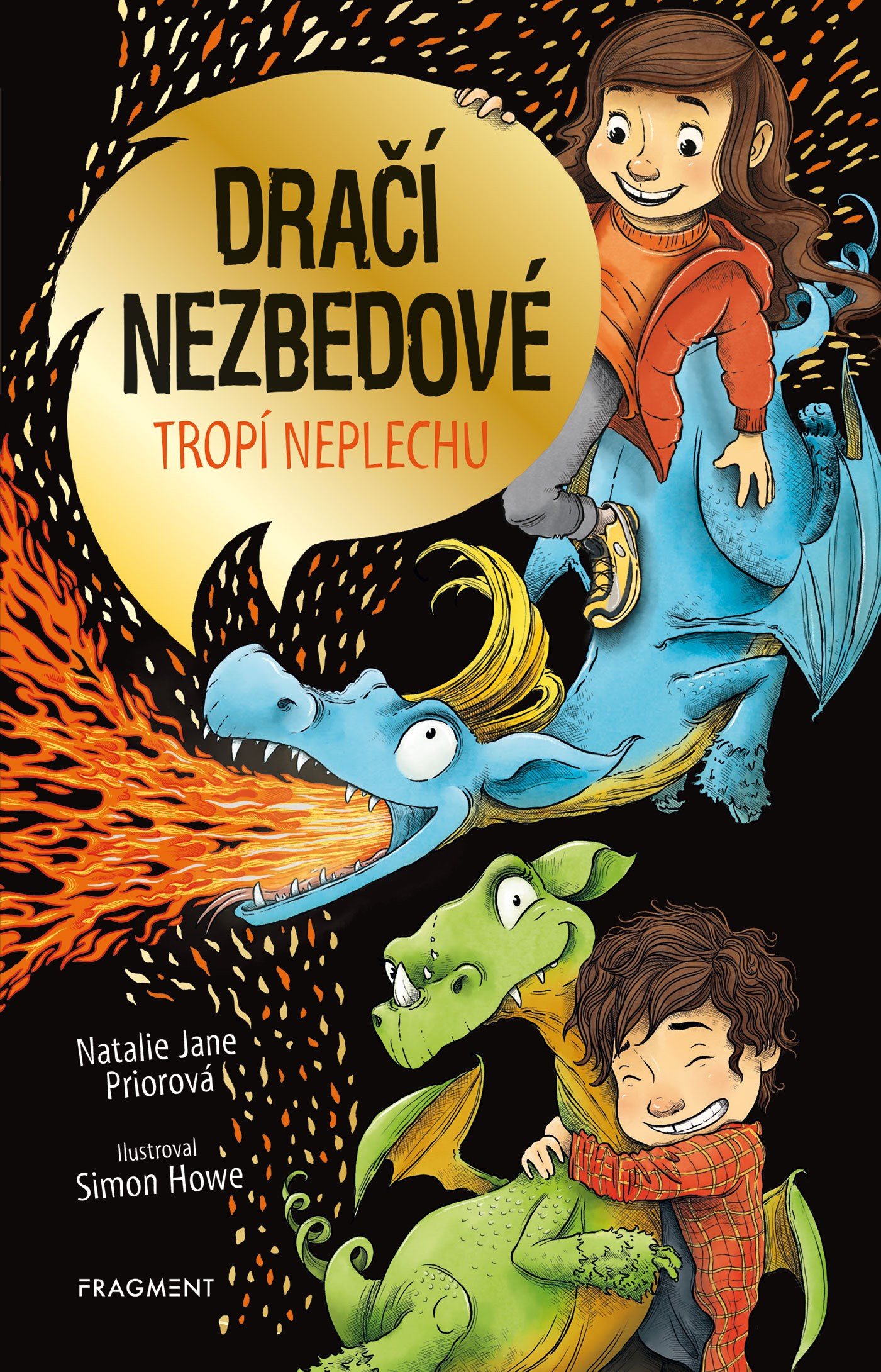 Dračí nezbedové tropí neplechu