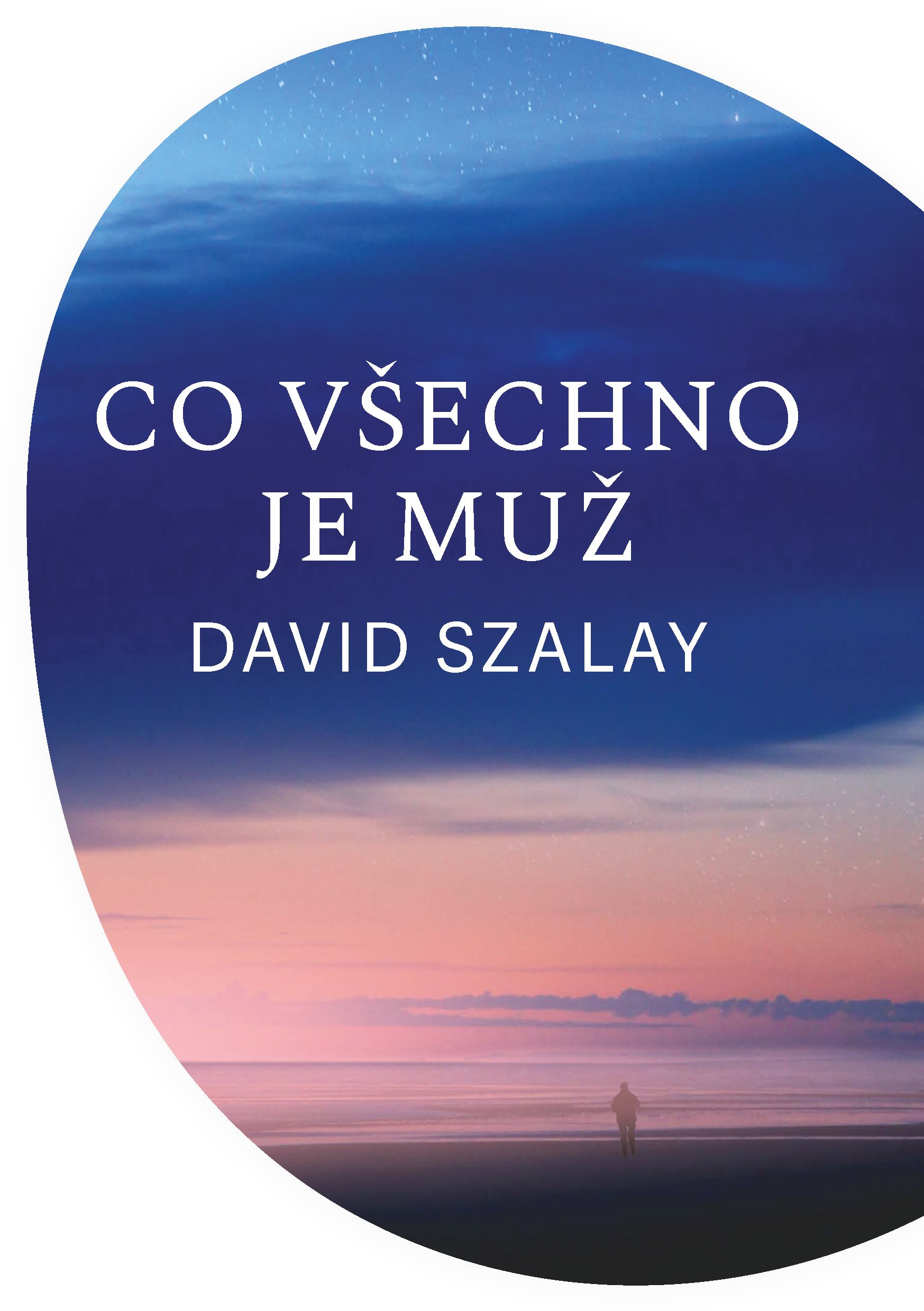 Co všechno je muž