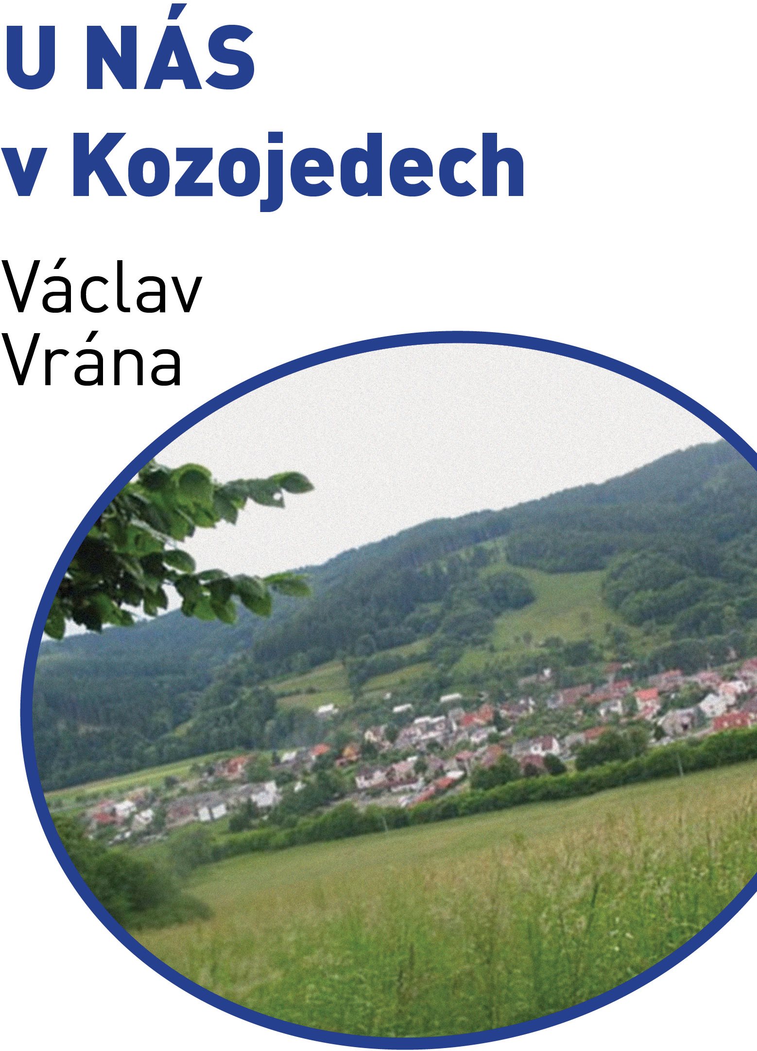U nás v Kozojedech