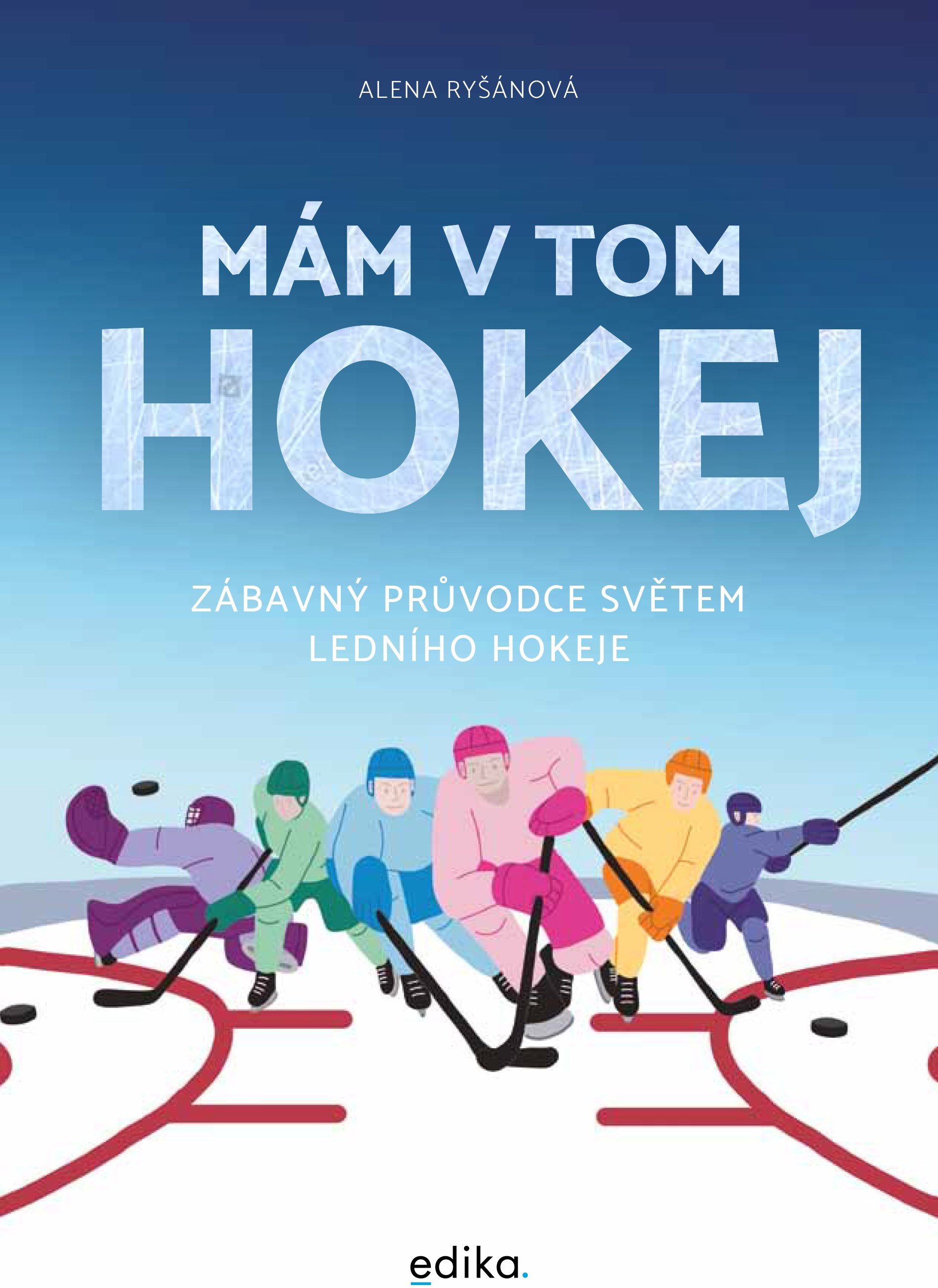 Mám v tom hokej