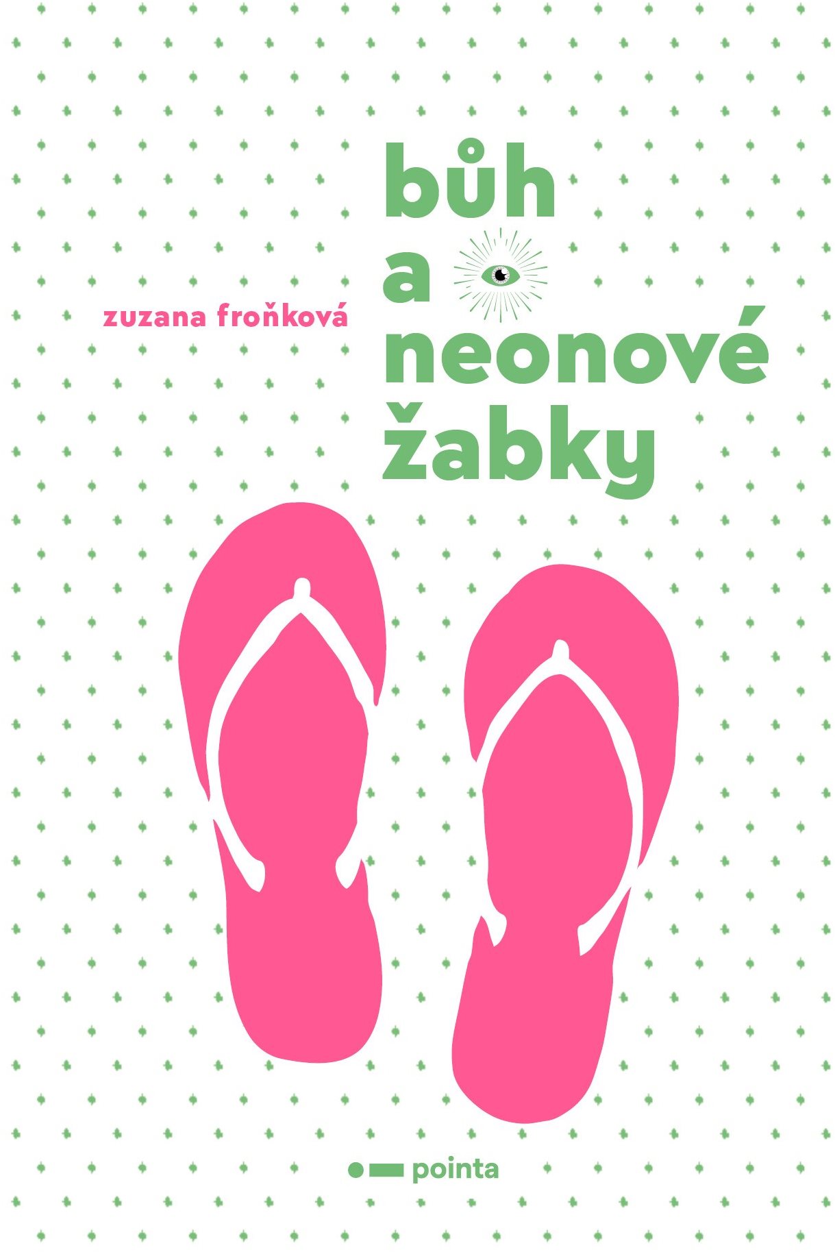 Bůh a neonové žabky