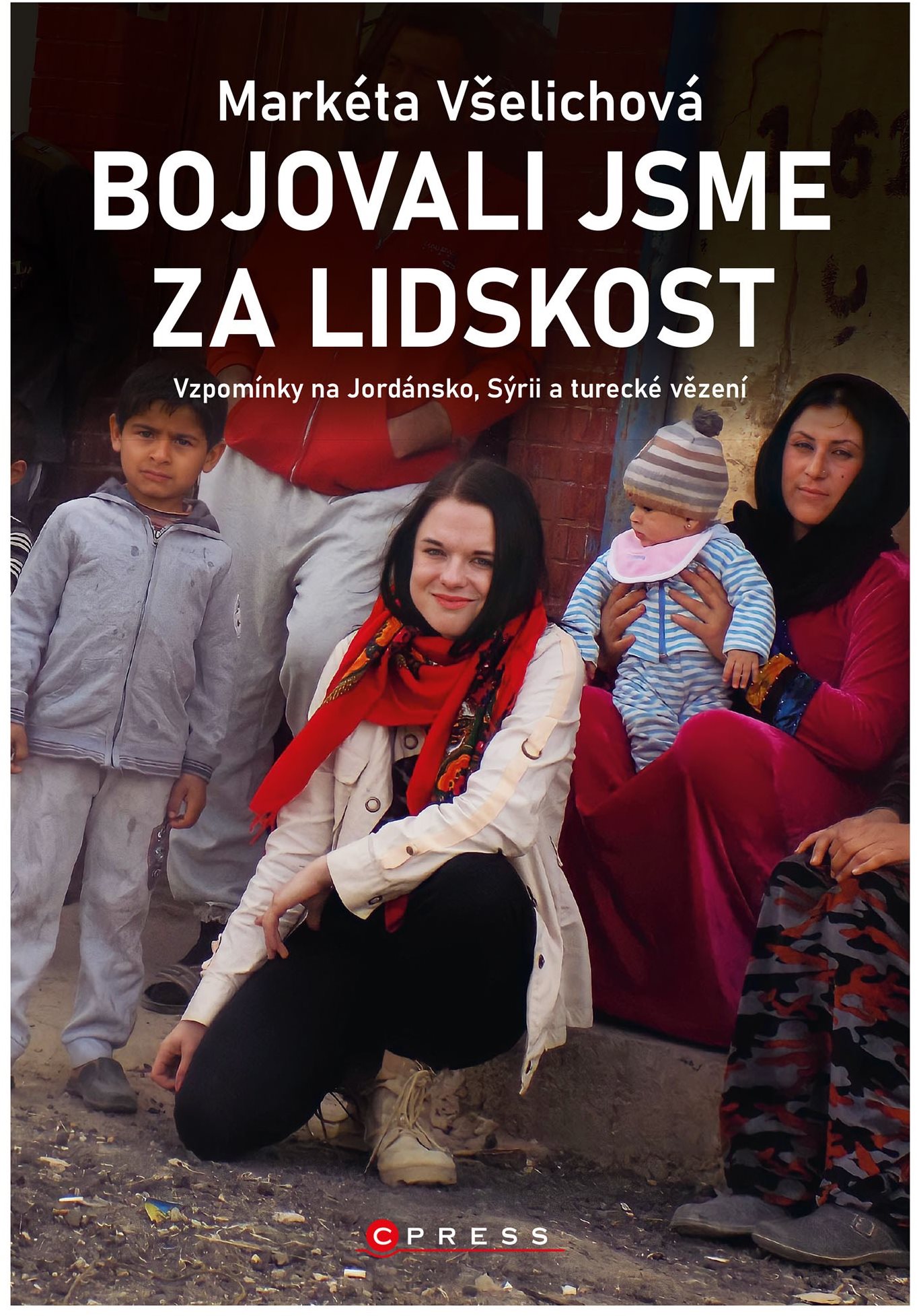 Bojovali jsme za lidskost