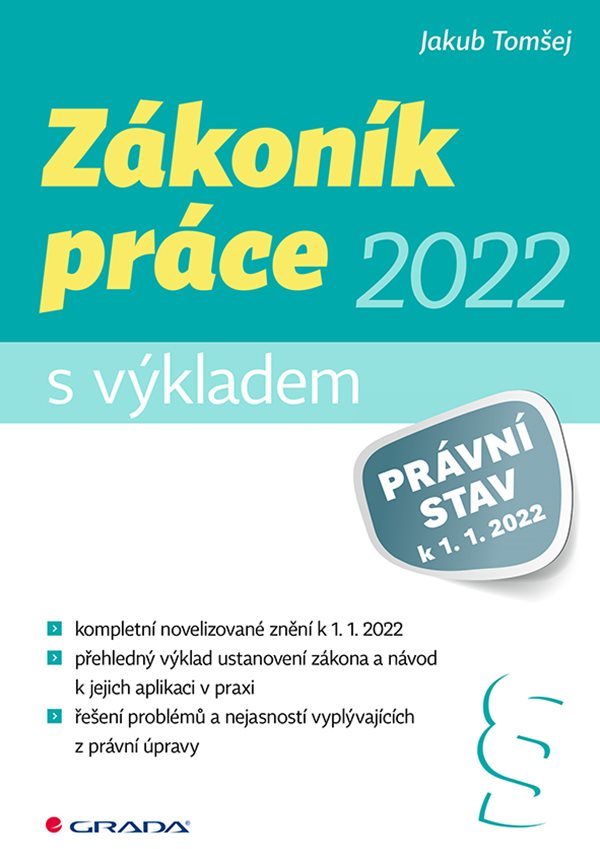 Zákoník práce 2022 - s výkladem
